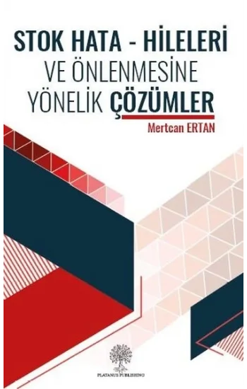 Stok Hata - Hileleri ve Önlenmesine Yönelik Çözümler