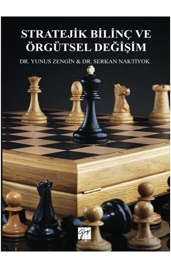 Stratejik Bilinç ve Örgütsel Değişim