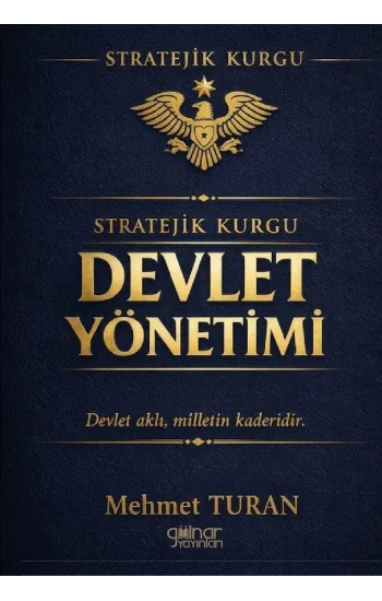 Stratejik Kurgu Devlet Yönetimi