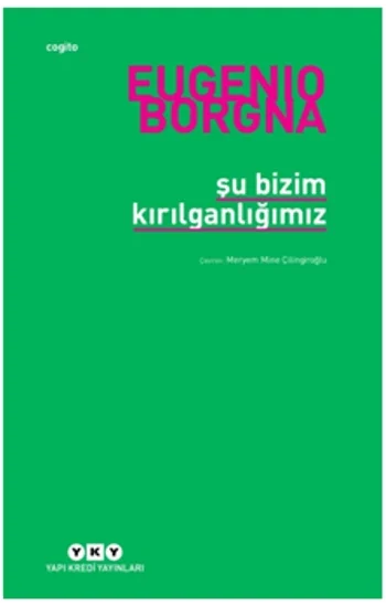 Şu Bizim Kırılganlığımız