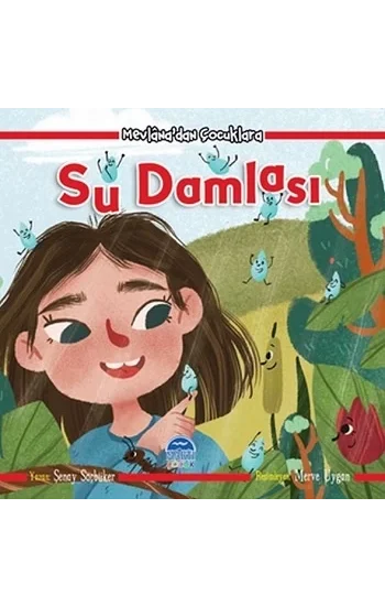 Su Damlası - Mevlanadan Çocuklara