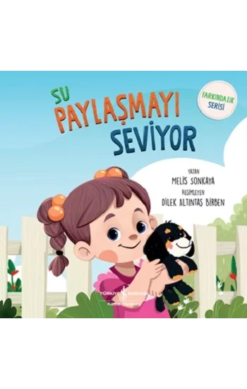 Su Paylaşmayı Seviyor Farkındalık Serisi