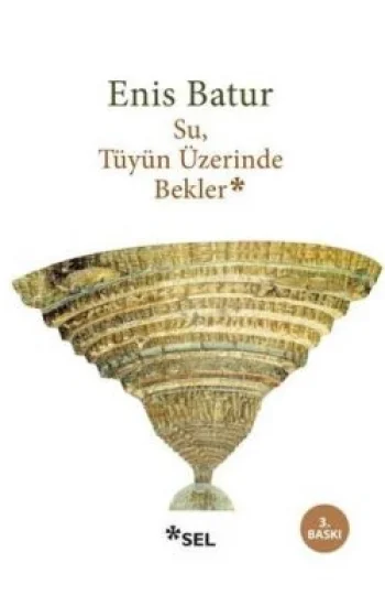 Su, Tüyün Üzerinde Bekler