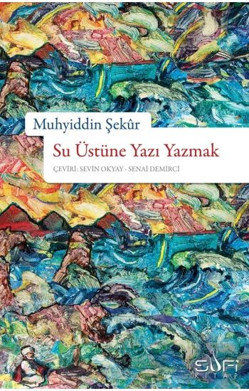Su Üstüne Yazı Yazmak