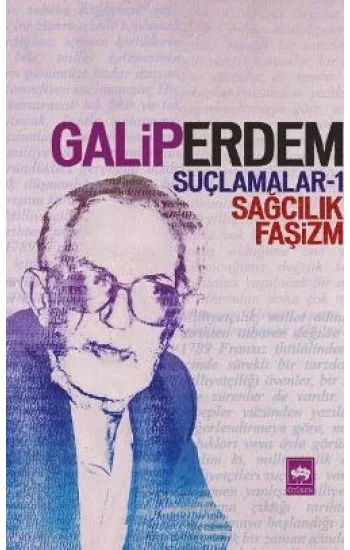 Suçlamalar - 1 Sağcılık, Faşizm
