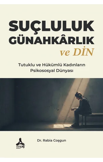 Suçluluk Günahkarlık ve Din