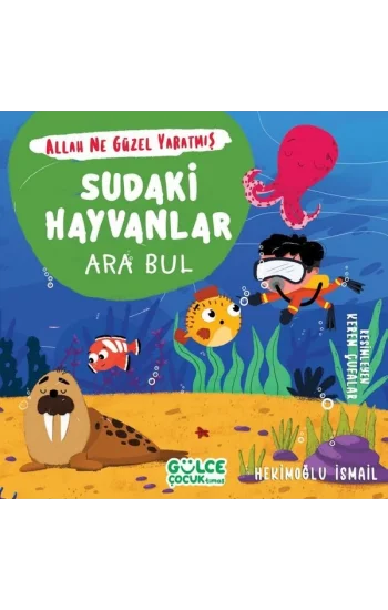 Sudaki Hayvanlar - Ara Bul / Allah Ne Güzel Yaratmış