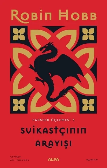 Suikastçinin  Arayışı - Farseer Üçlemesi 3 (Ciltli)