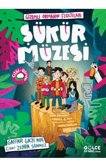 Şükür Müzesi / Gizemli Ormanın Fısıltıları