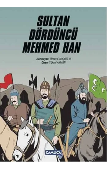 Sultan Dördüncü Mehmed Han