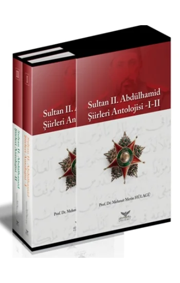 Sultan II. Abdülhamid Şiirleri Antrolojisi I - II