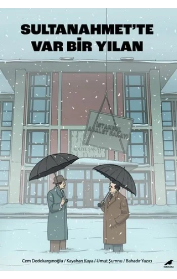 Sultanahmette Var Bir Yılan