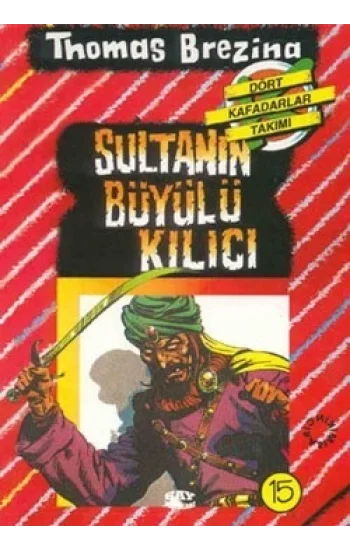 Sultanın Büyülü Kılıcı - Türkiyede Bir Macera
