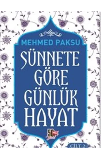 Sünnete Göre Günlük Hayat - Cilt 2