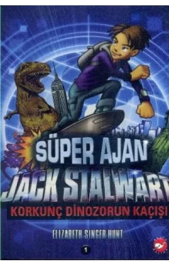 Süper Ajan Jack Stalwart - Korkunç Dinozorun Kaçışı