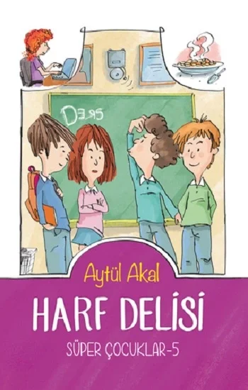 Süper Çocuklar - 5 Harf Delisi