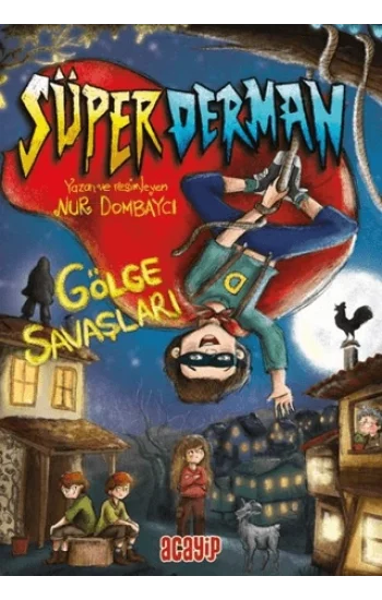 Süper Derman Gölge Savaşları