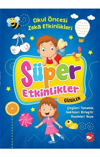 Süper Etkinlikler Çizgiler - Okul Öncesi Zeka Etkinlikleri