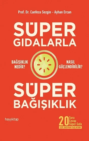 Süper Gıdalarla Süper Bağışıklık