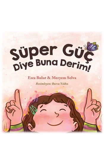 Süper Güç Diye Buna Derim!