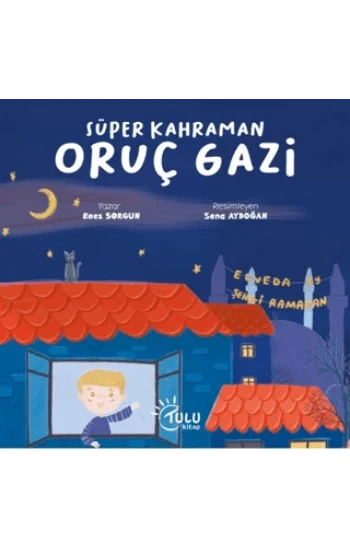 Süper Kahraman Oruç Gazi