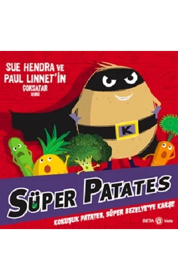Süper Patates - Kokuşuk Patates, Süper Bezelyeye Karşı!