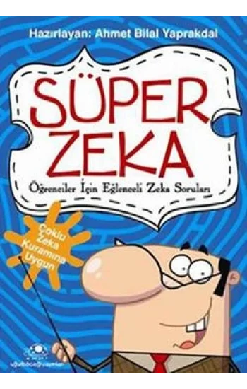 Süper Zeka 1: Öğrenciler İçin Eğlenceli Zeka Soruları