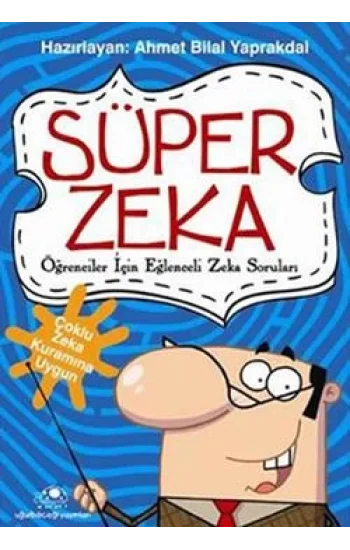 Süper Zeka 1: Öğrenciler İçin Eğlenceli Zeka Soruları