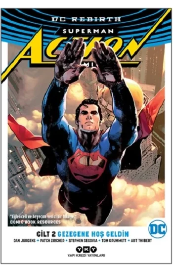 Superman Action Comics Cilt 2 - Gezegene Hoş Geldin