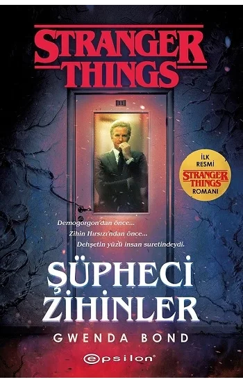 Şüpheci Zihinler: Bir Stranger Things Romanı