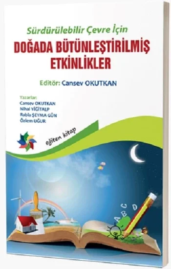 Sürdürülebilir Çevre İçin Doğada Bütünleştirilmiş Etkinlikler (5-8 Yaş)