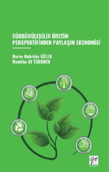 Sürdürülebilir Üretim Perspektifinden Paylaşım Ekonomisi