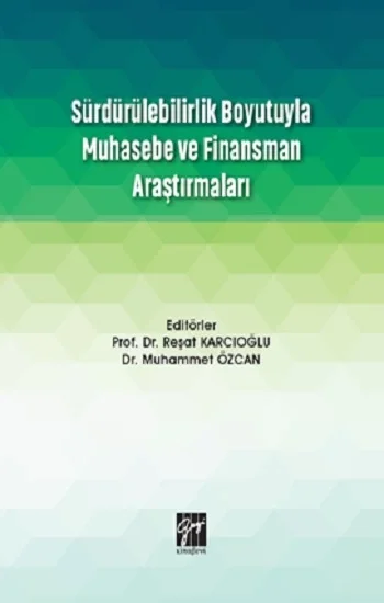 Sürdürülebilirlik Boyutuyla Muhasebe ve Finansman Araştırmaları