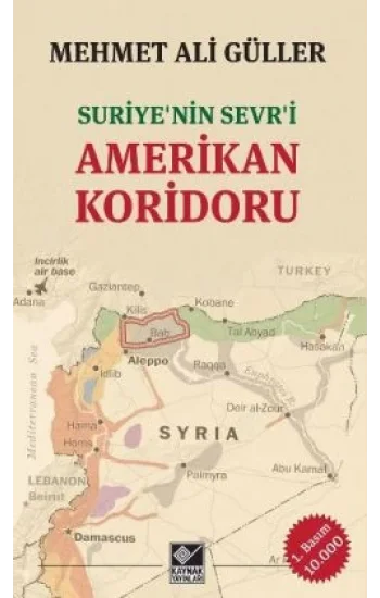 Suriyenin Sevri Amerikan Koridoru