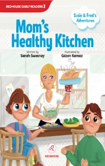 Susie and Freds Adventures-  Moms Healthy Kitchen