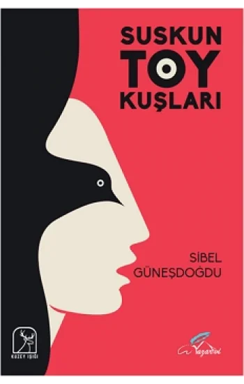 Suskun Toy Kuşları