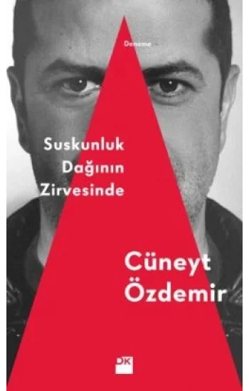 Suskunluk Dağının Zirvesinde