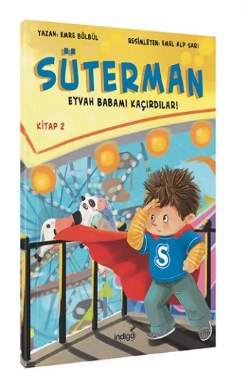 Süterman 2. Kitap – Eyvah Babamı Kaçırdılar !