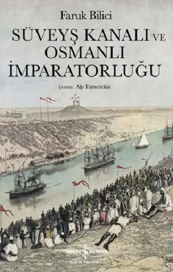 Süveyş Kanalı Ve Osmanlı İmparatorluğu