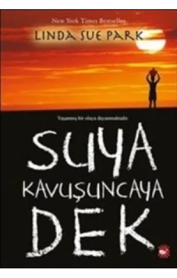 Suya Kavuşuncaya Dek