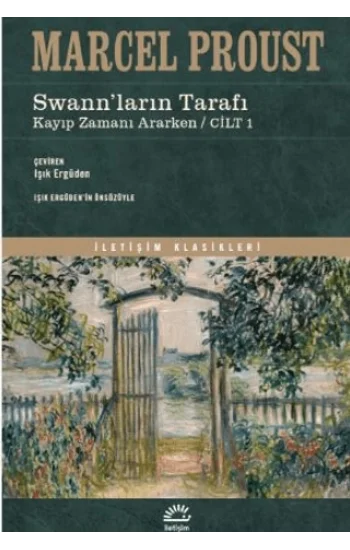 Swannların Tarafı Kayıp Zamanı Ararken - Cilt 1