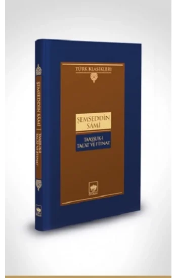 Taaşuk - ı Talat Ve Fitnat ( Ciltli )