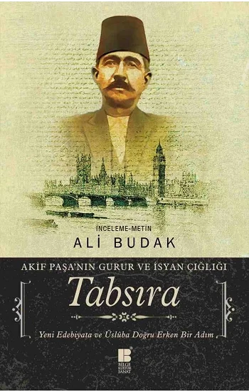 Tabsıra - Akif Paşanın Gurur ve İsyan Çığlığı