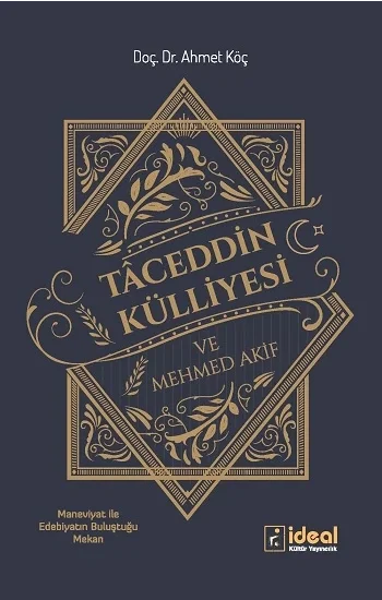 Tacettin Külliyesi ve Mehmet Akif