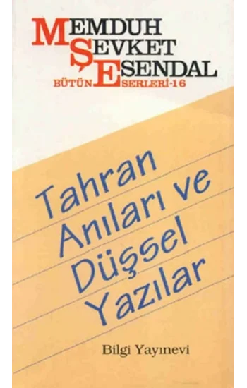 Tahran Anıları ve Düşsel Yazılar