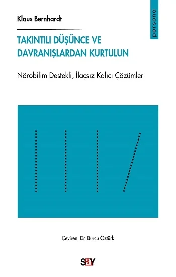 Takıntılı Düşünce ve Davranışlardan Kurtulun