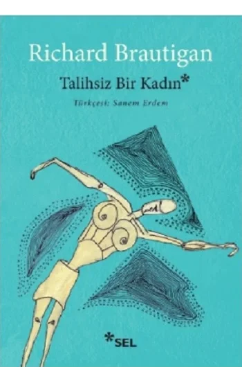 Talihsiz Bir Kadın