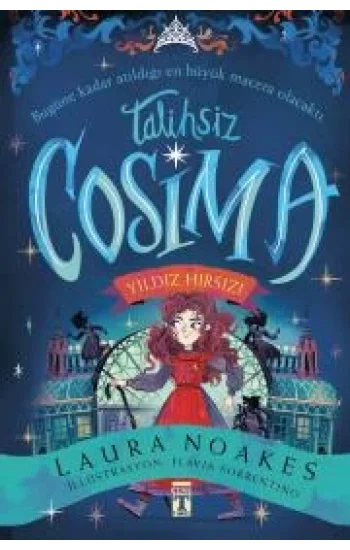 Talihsiz Cosmia Yıldız Hırsızı