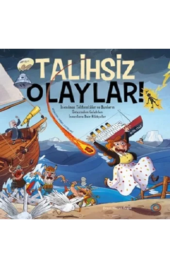 Talihsiz Olaylar!