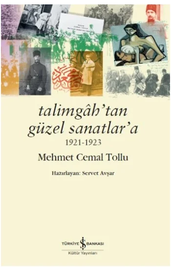 Talimgahtan Güzel Sanatlara 1921-1923